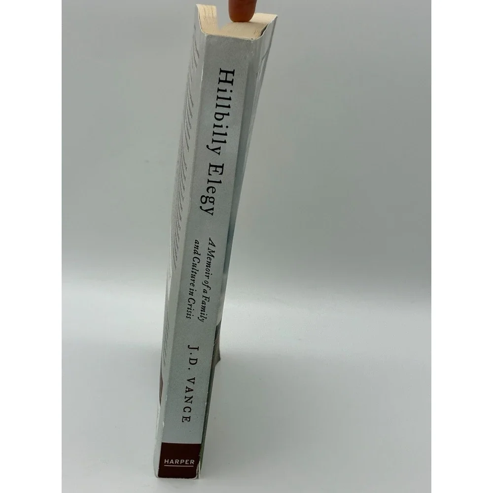 Hillbilly Elegy : A Memoir of a Family and Culture in Crisis by J. D. Vance...